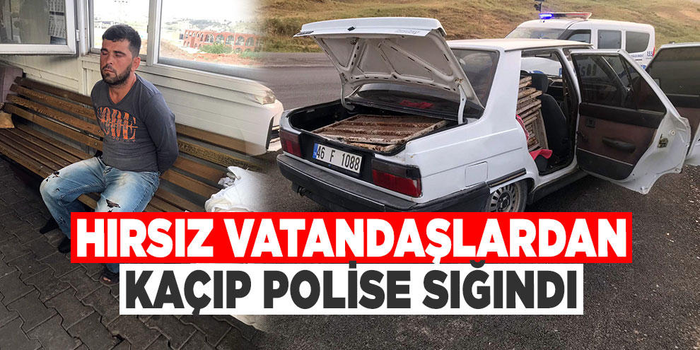 Vatandaşlardan kaçan hırsızlık şüphelisi polise sığındı