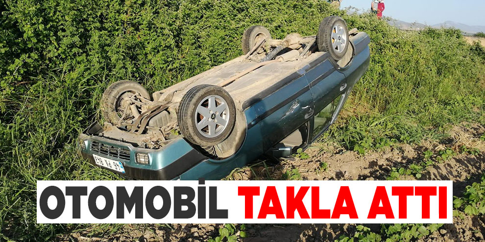 Otomobil takla attı: 2 yaralı