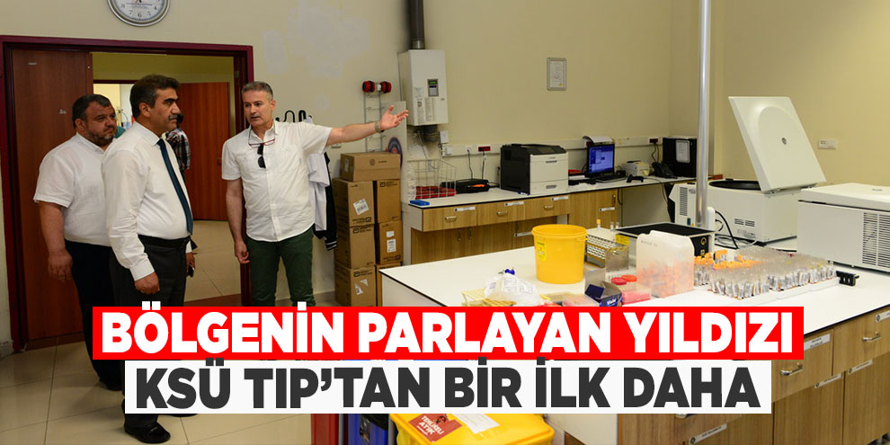 Bölgenin parlayan yıldızı KSÜ Tıp’tan bir ilk daha