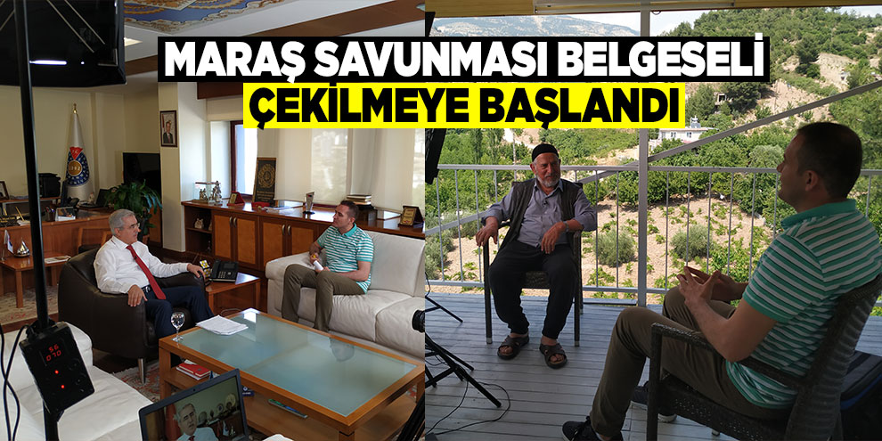 Maraş savunması belgeseli çekilmeye başlandı