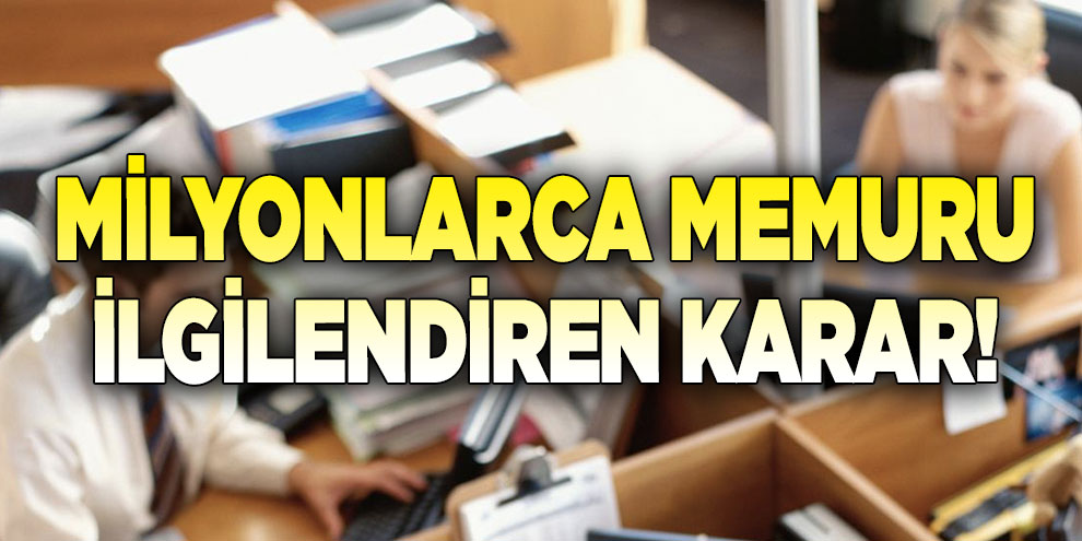 Milyonlarca memuru ilgilendiren karar! Yarı zamanlı çalışma...