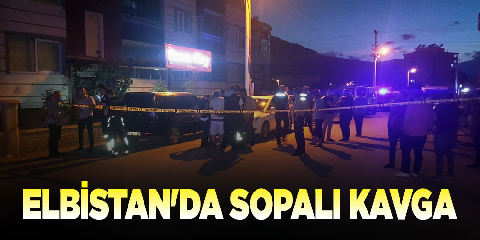 Elbistan'da sopalı kavga