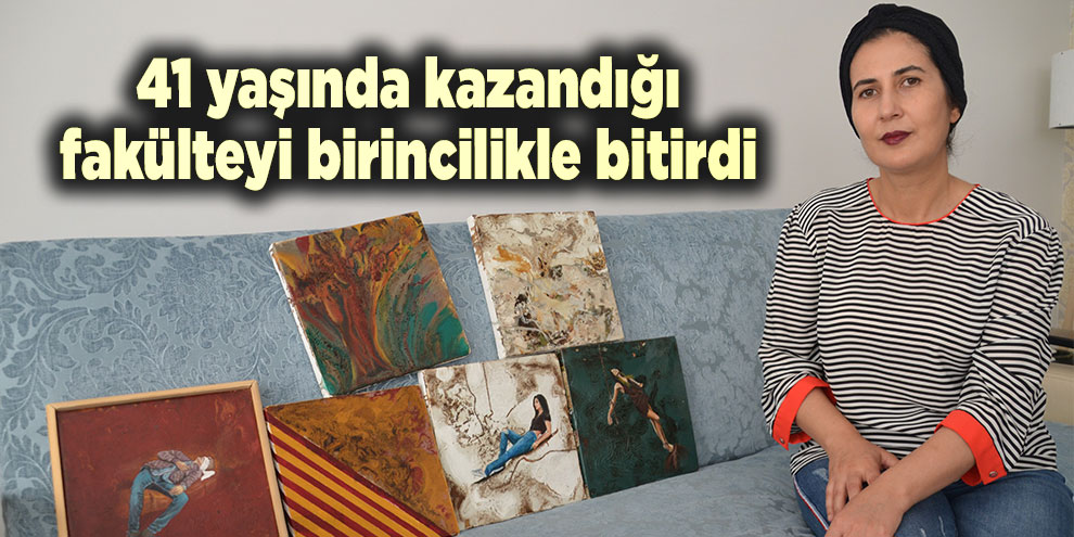 41 yaşında kazandığı fakülteyi birincilikle bitirdi