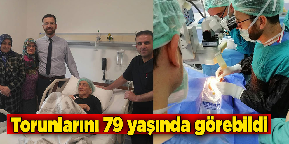 Torunlarını 79 yaşında görebildi