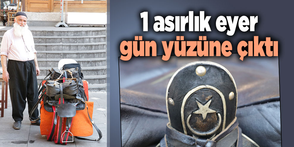 1 asırlık eyer gün yüzüne çıktı