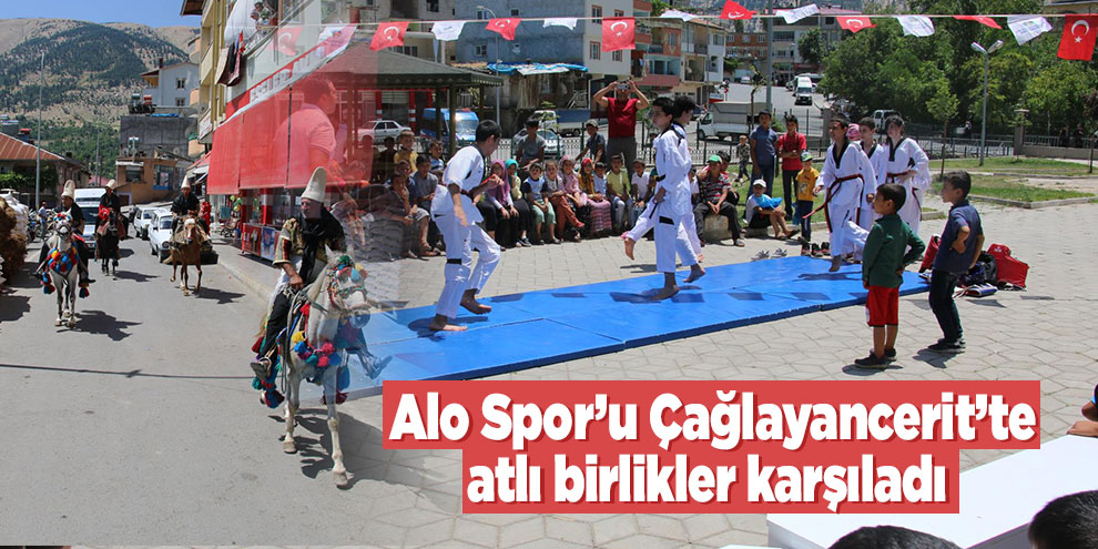 Alo Spor’u Çağlayancerit’te atlı birlikler karşıladı