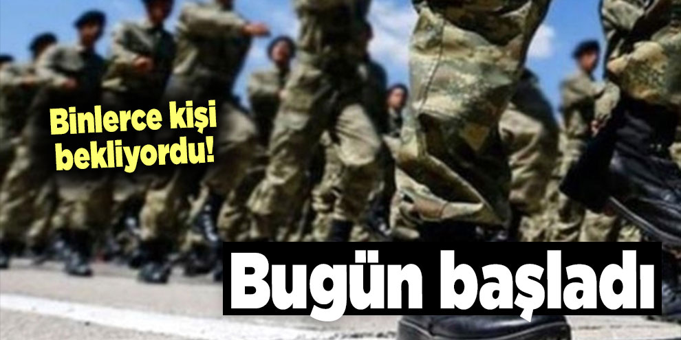 Binlerce kişi bekliyordu! Bugün başladı