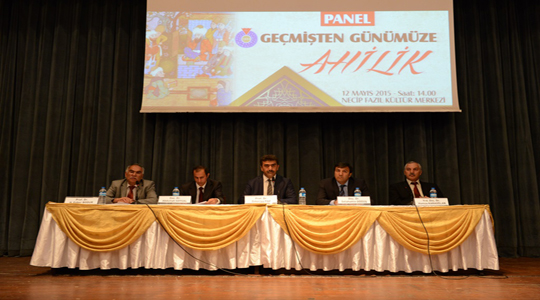 “GEÇMİŞTEN GÜNÜMÜZE AHİLİK” PANELİ