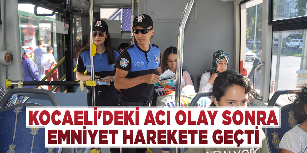 Kocaeli'deki acı olay sonra emniyet harekete geçti