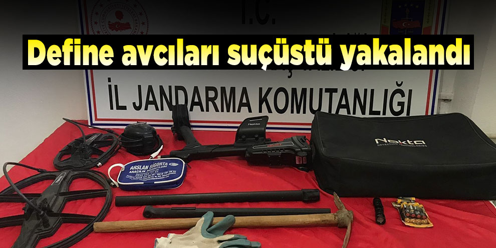 Define avcıları suçüstü yakalandı