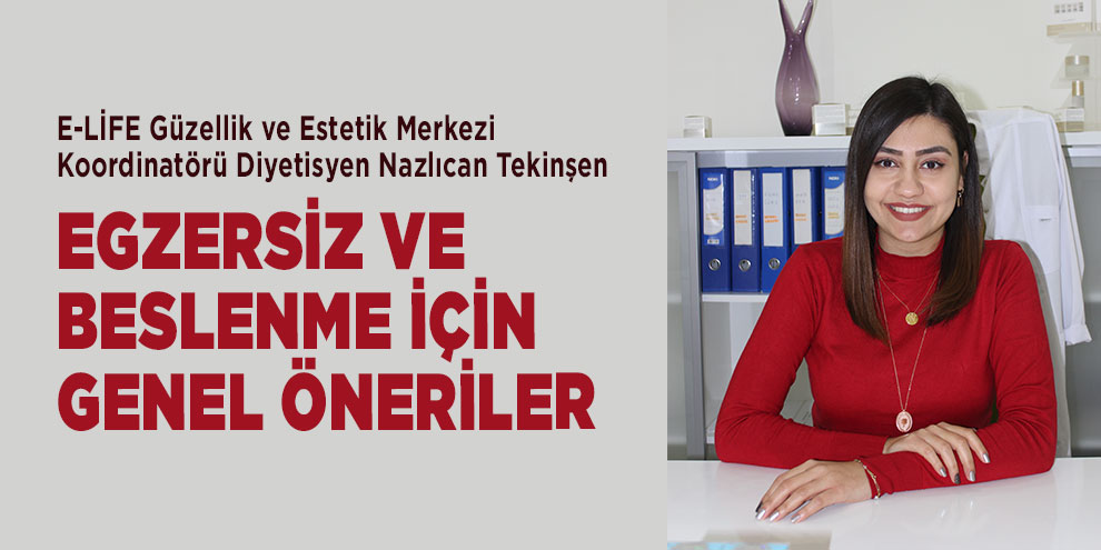 Egzersiz ve beslenme için genel öneriler