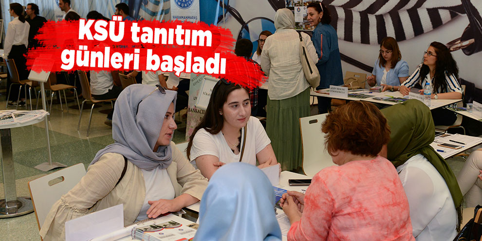 KSÜ tanıtım günleri başladı