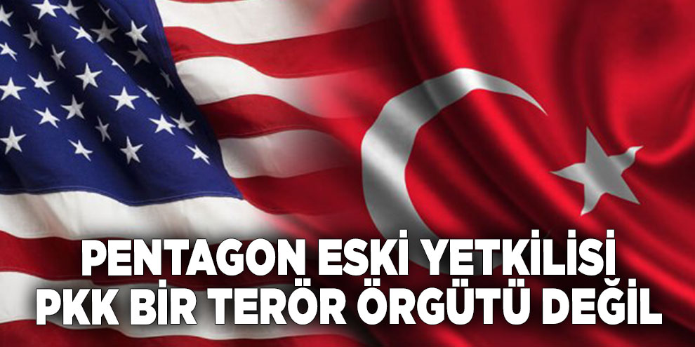 Pentagon eski yetkilisi: PKK bir terör örgütü değil
