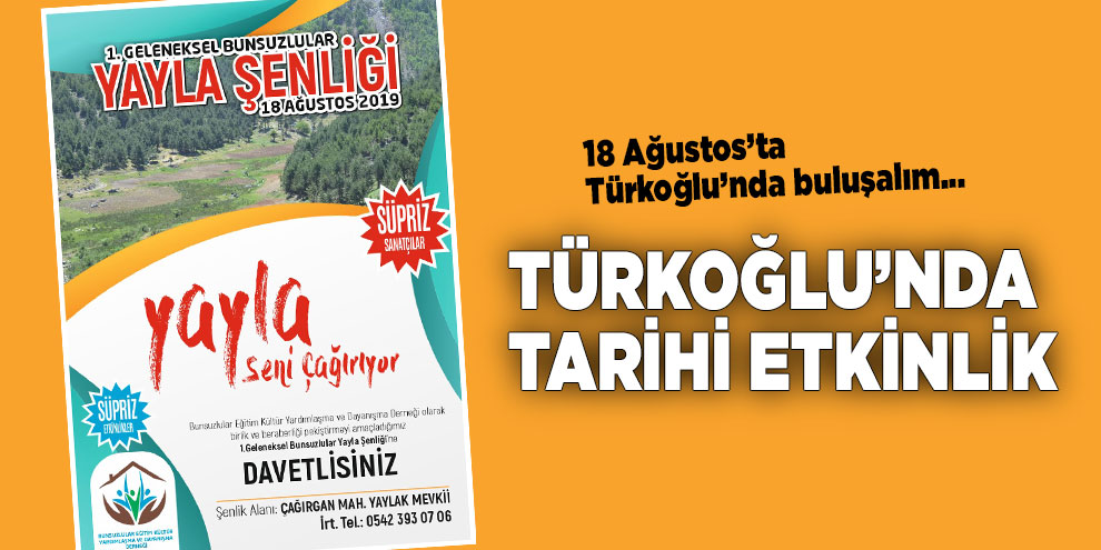 Türkoğlu’nda tarihi etkinlik
