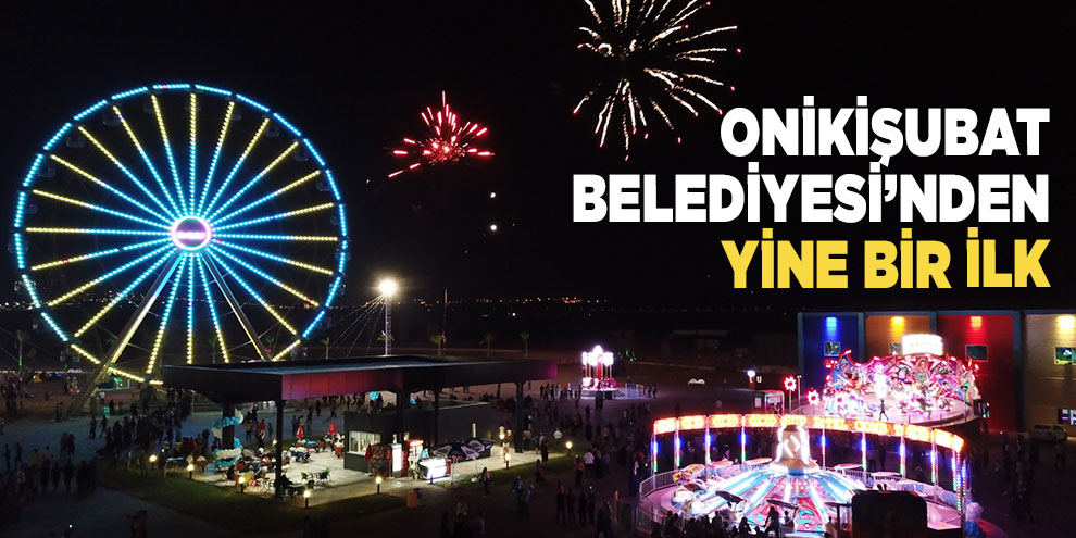 Onikişubat Belediyesi’nden yine bir ilk