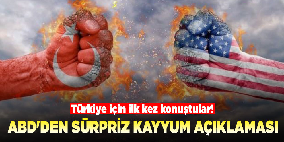 Türkiye için ilk kez konuştular! ABD'den sürpriz kayyum açıklaması