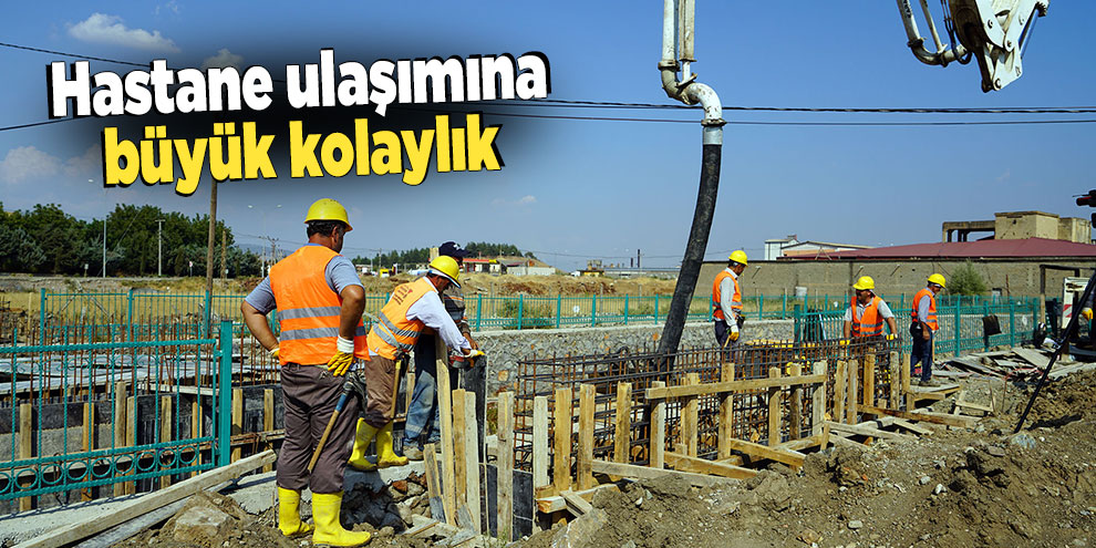 Hastane ulaşımına büyük kolaylık
