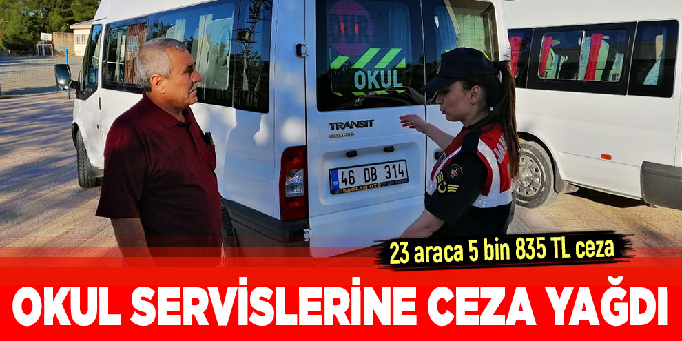 Okul servislerine ceza yağdı