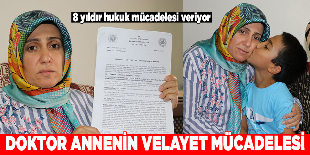 Doktor annenin velayet mücadelesi