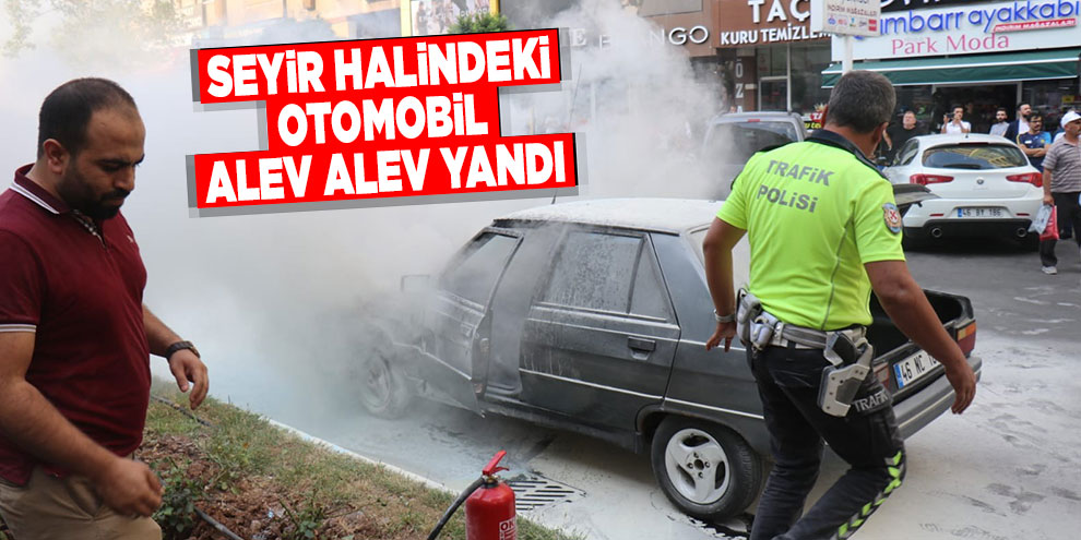Seyir halindeki otomobil alev alev yandı