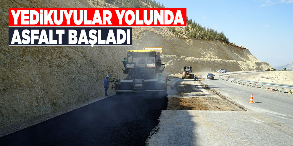 Yedikuyular yolunda asfalt başladı