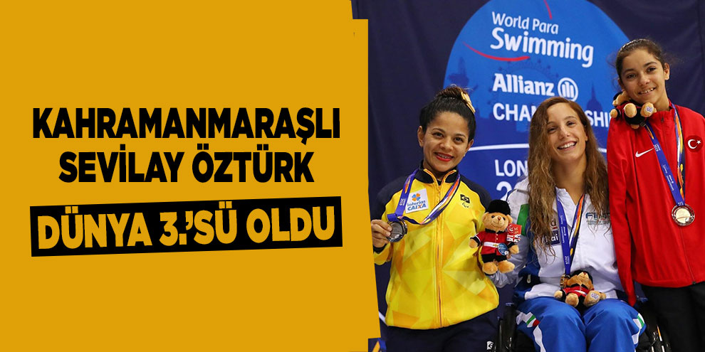 Kahramanmaraşlı Sevilay Öztürk, Dünya 3.’sü oldu