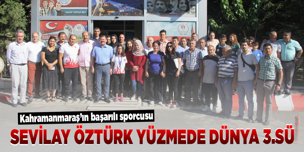 Sevilay Öztürk yüzmede Dünya 3.sü