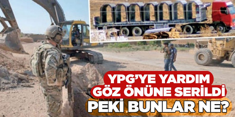 YPG'ye yardım gözler önüne serildi!