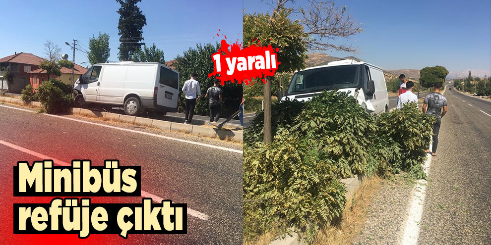 Minibüs refüje çıktı: 1 yaralı