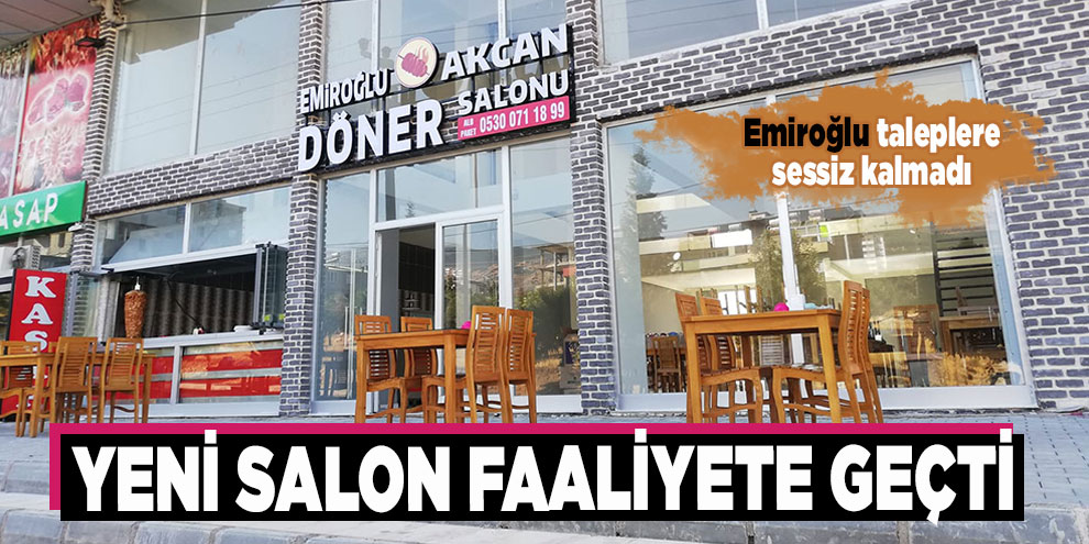 Emiroğlu taleplere sessiz kalmadı, yeni salon faaliyete geçti