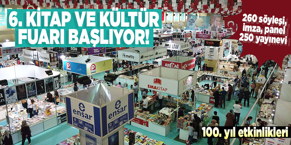 6. Kitap ve Kültür Fuarı başlıyor! 100. yıl etkinlikleri