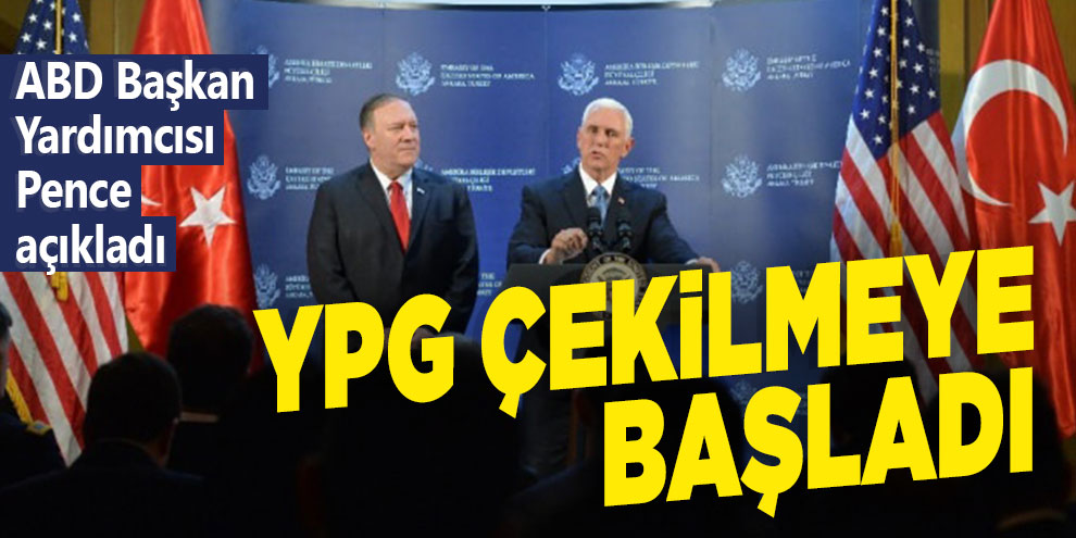 Pence açıkladı: YPG çekilmeye başladı