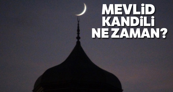 Mevlid kandili ne zaman hangi gün? En Güzel Mevlid Kandili Mesajları