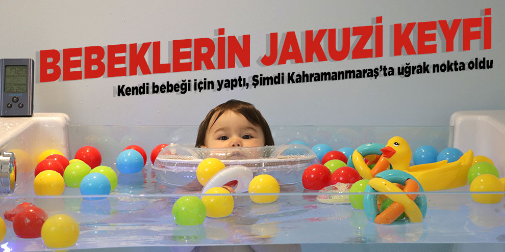 Bebeklerin jakuzi keyfi