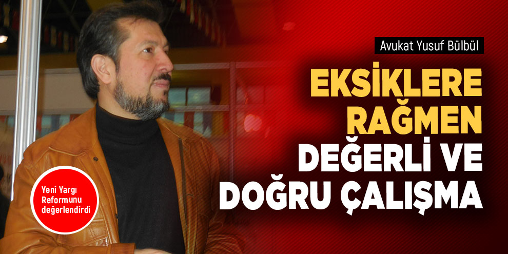 Eksiklere rağmen değerli ve doğru çalışma
