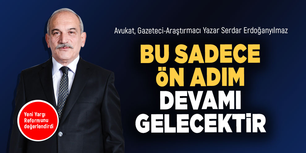 Bu sadece ön adım, devamı gelecektir