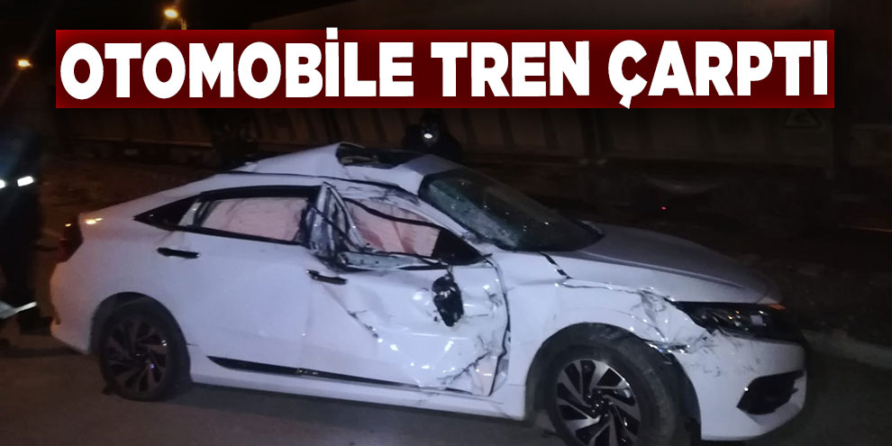 Otomobile tren çarptı