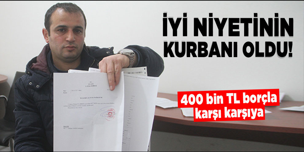 2 bin TL maaşlı işçi aile dostuna güvenince 400 bin TL borçla karşı karşıya kaldı