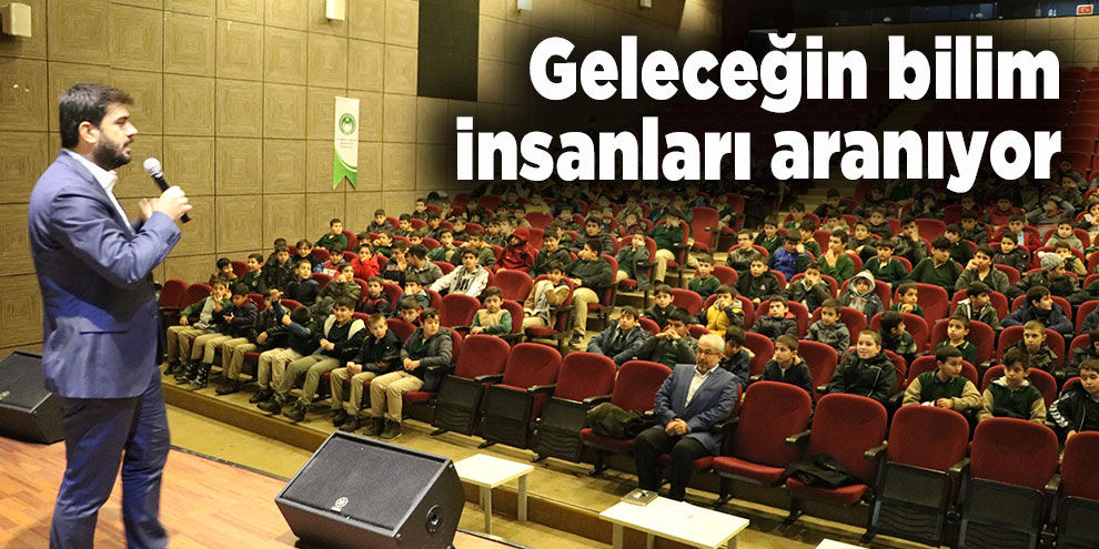 Geleceğin bilim insanları aranıyor