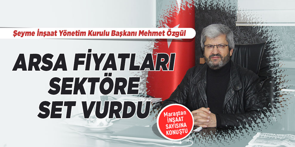 Arsa fiyatları sektöre set vurdu