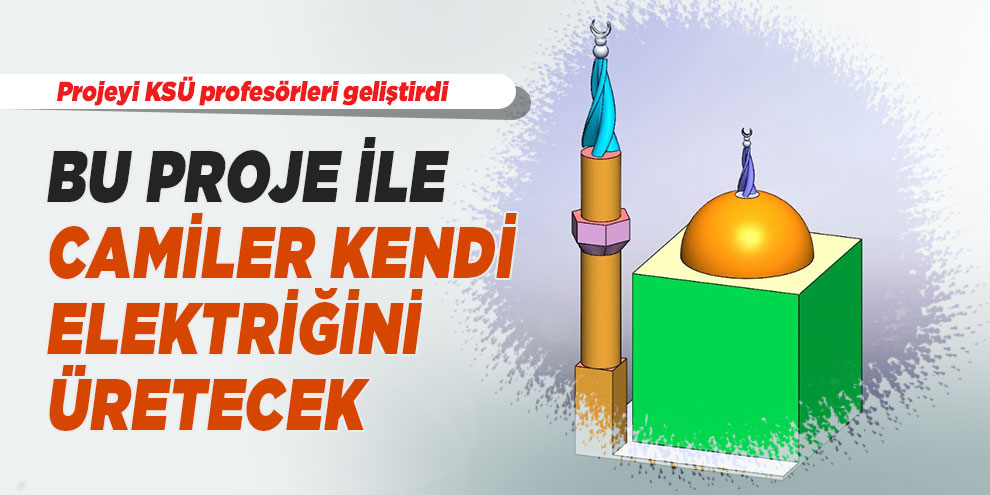Bu proje ile camiiler kendi elektriğini üretecek