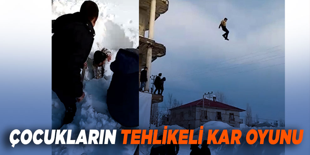 Çocukların tehlikeli kar oyunu