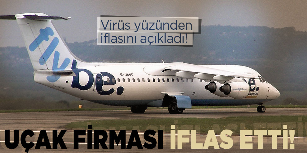 Uçak havayolu şirketi virüs yüzünden iflasını açıkladı!