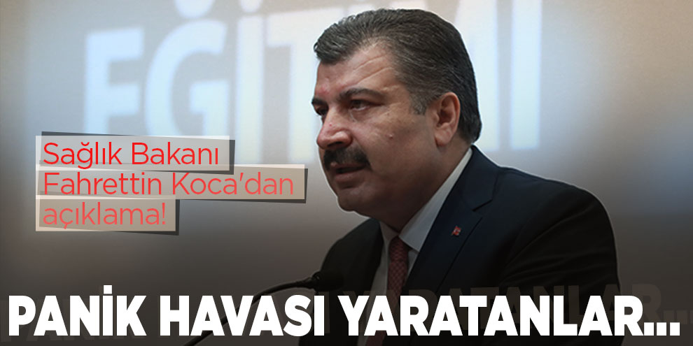 Bakan Fahrettin Koca'dan açıklama! Vatandaşlar tedirgin