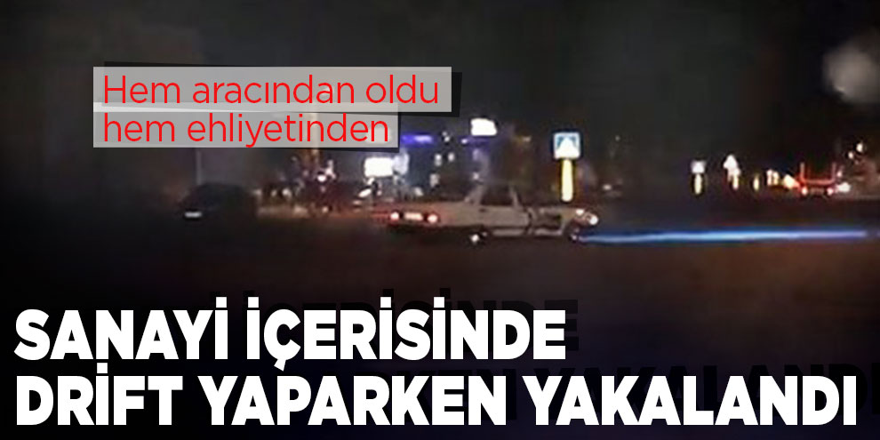 6 bin TL para cezası, aracı bağlandı 60 gün men edildi!
