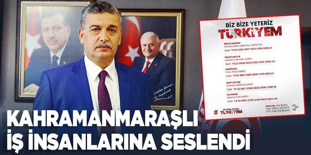 Milletvekili Celalettin Güvenç Kahramanmaraşlı iş insanlarına seslendi