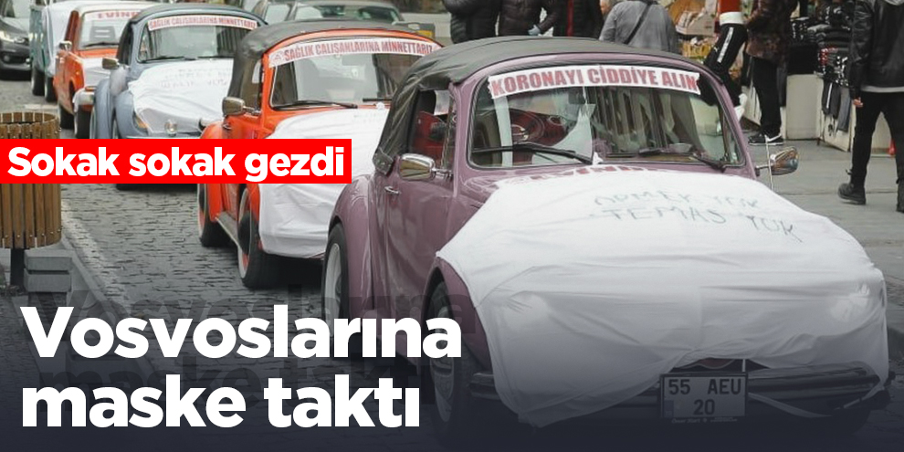 Vosvoslarına farkındalık oluşturmak için maske taktı