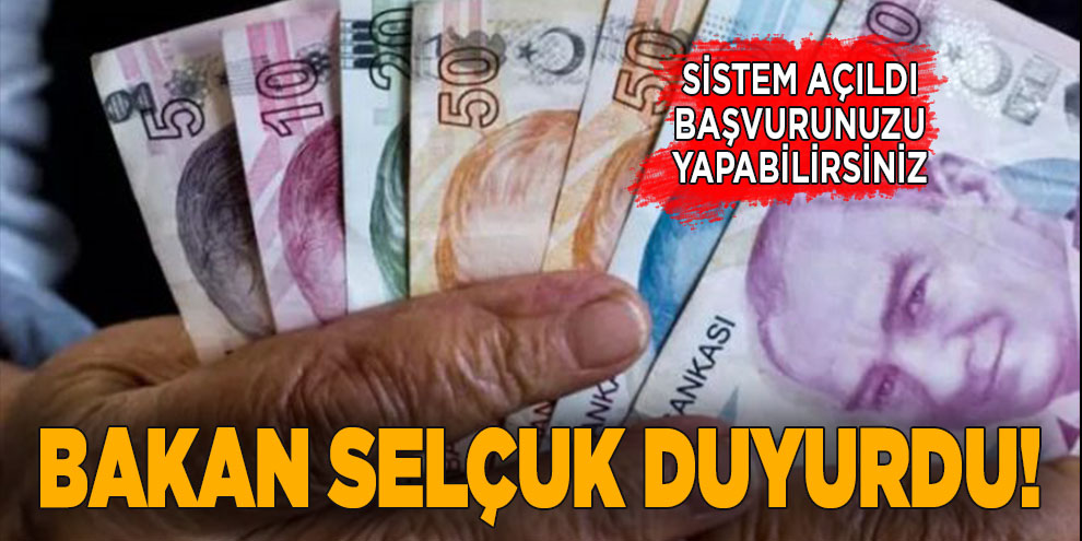 Bakan Selçuk duyurdu! Sistem açıldı başvurunuzu yapabilirsiniz