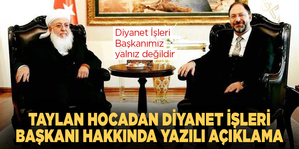 Taylan Hocadan Diyanet İşleri Başkanı hakkında yazılı açıklama