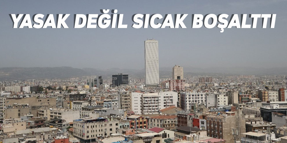 Yasak değil sıcak boşalttı
